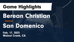 Berean Christian  vs San Domenico  Game Highlights - Feb. 17, 2023