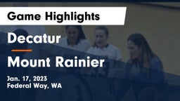Decatur  vs Mount Rainier  Game Highlights - Jan. 17, 2023
