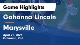 Gahanna Lincoln  vs Marysville  Game Highlights - April 21, 2022