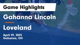 Gahanna Lincoln  vs Loveland  Game Highlights - April 29, 2023