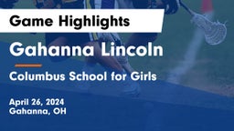 Gahanna Lincoln  vs Columbus School for Girls  Game Highlights - April 26, 2024