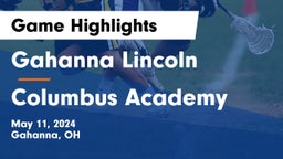Gahanna Lincoln  vs Columbus Academy  Game Highlights - May 11, 2024