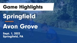 Springfield  vs Avon Grove  Game Highlights - Sept. 1, 2022