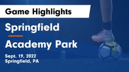 Springfield  vs Academy Park  Game Highlights - Sept. 19, 2022