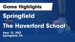 Springfield  vs The Haverford School Game Highlights - Sept. 22, 2022