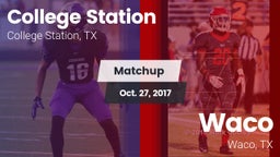 Matchup: College Station vs. Waco  2017
