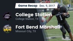 Recap: College Station  vs. Fort Bend Marshall  2017