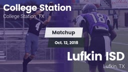Matchup: College Station vs. Lufkin ISD 2018