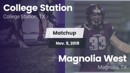 Matchup: College Station vs. Magnolia West  2018