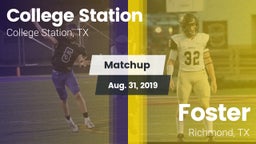 Matchup: College Station vs. Foster  2019