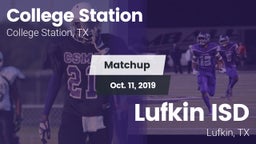 Matchup: College Station vs. Lufkin ISD 2019