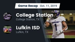 Recap: College Station  vs. Lufkin ISD 2019