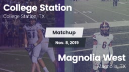 Matchup: College Station vs. Magnolia West  2019