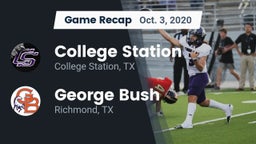 Recap: College Station  vs. George Bush  2020