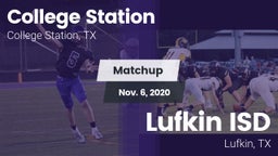 Matchup: College Station vs. Lufkin ISD 2020