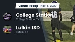 Recap: College Station  vs. Lufkin ISD 2020