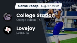 Recap: College Station  vs. Lovejoy  2022