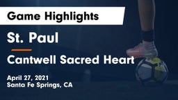 St. Paul  vs Cantwell Sacred Heart Game Highlights - April 27, 2021