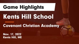 Kents Hill School vs Covenant Christian Academy Game Highlights - Nov. 17, 2022