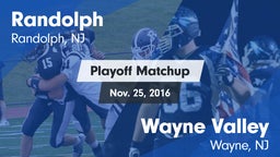 Matchup: Randolph  vs. Wayne Valley  2016