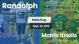 Matchup: Randolph  vs. Morris Knolls  2019