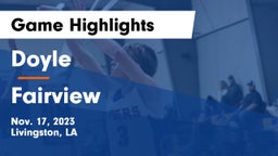 Doyle  vs Fairview  Game Highlights - Nov. 17, 2023