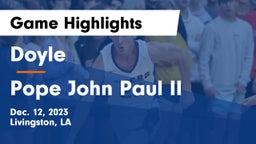Doyle  vs Pope John Paul II Game Highlights - Dec. 12, 2023