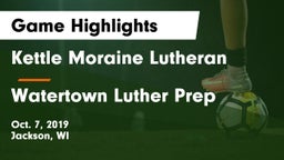 Kettle Moraine Lutheran  vs Watertown Luther Prep Game Highlights - Oct. 7, 2019