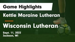 Kettle Moraine Lutheran  vs Wisconsin Lutheran  Game Highlights - Sept. 11, 2023