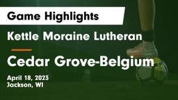 Kettle Moraine Lutheran  vs Cedar Grove-Belgium  Game Highlights - April 18, 2023