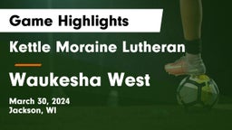 Kettle Moraine Lutheran  vs Waukesha West  Game Highlights - March 30, 2024