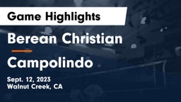 Berean Christian  vs Campolindo  Game Highlights - Sept. 12, 2023
