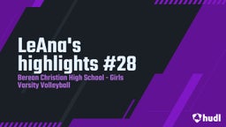 Highlight of LeAna's highlights  #28