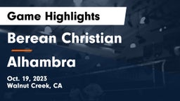 Berean Christian  vs Alhambra  Game Highlights - Oct. 19, 2023