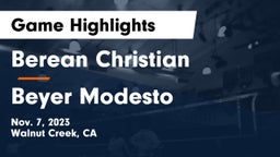 Berean Christian  vs Beyer  Modesto  Game Highlights - Nov. 7, 2023