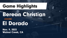 Berean Christian  vs El Dorado  Game Highlights - Nov. 9, 2023