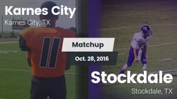 Matchup: Karnes City High vs. Stockdale  2016