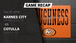 Recap: Karnes City  vs. Cotulla  2016
