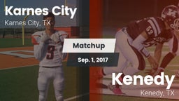 Matchup: Karnes City High vs. Kenedy  2017