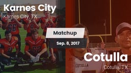 Matchup: Karnes City High vs. Cotulla  2017