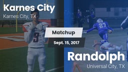 Matchup: Karnes City High vs. Randolph  2017