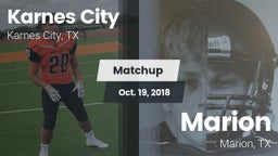 Matchup: Karnes City High vs. Marion  2018