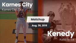 Matchup: Karnes City High vs. Kenedy  2019