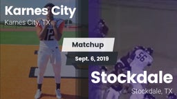 Matchup: Karnes City High vs. Stockdale  2019