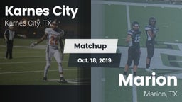Matchup: Karnes City High vs. Marion  2019