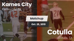 Matchup: Karnes City High vs. Cotulla  2019