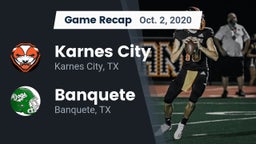 Recap: Karnes City  vs. Banquete  2020