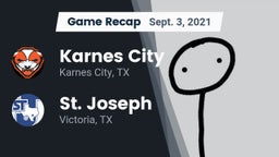 Recap: Karnes City  vs. St. Joseph  2021