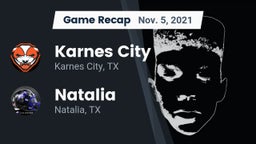 Recap: Karnes City  vs. Natalia  2021