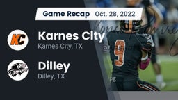 Recap: Karnes City  vs. Dilley  2022